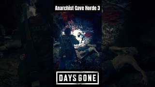 Anarchist Cave Horde 3 daysgone justdoingmyjob shorts [upl. by Auehsoj]