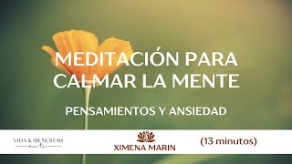 Meditación guiada PARA CALMAR LA MENTE  ANSIEDAD [upl. by Noremak]