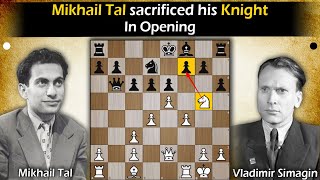 Mikhail Tal sacrificed his Knight in opening  Tal vs Simagin 1956 [upl. by Telfer]