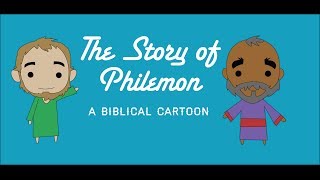 The Story of PHILEMON [upl. by Nesahc]