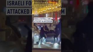 Israeli football fans attacked in Amsterdam [upl. by Zetnahs]