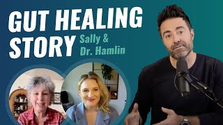 Gut Healing Story How Simple Steps Healed Sally’s Lifelong Symptoms [upl. by Tice]