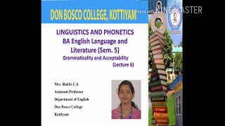 BA English Language and Literature Semester VLecture 6Grammaticality and Acceptability [upl. by Wolenik]