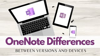 Differences between OneNote app amp OneNote for Windows 10 [upl. by Gurias175]