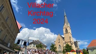 VILLACHER KIRCHTAG  2024 Großer Trachtenfestzug [upl. by Hnid]