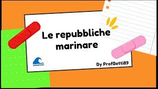 Le repubbliche marinare italiane  Prof Betti [upl. by Semmes336]