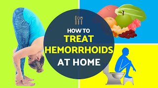 How to Treat Hemorrhoids at Home  100 PROVEN to WORK   Best For Hemorrhoids amp Piles [upl. by Aicele]