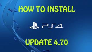 NEW  PS4 System Update Version 470 How To Install [upl. by Posehn526]