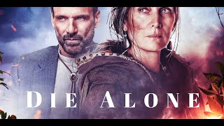 Die Alone 2024 Full Movie  Die Alone Full Movie Explained in English Reviews and Facts [upl. by Eppesiug]