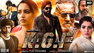 KGF Chapter 2 Full Movie In Hindi Dubbed  Yash  Srinidhi Shetty  Sanjay Dutt  Review amp Facts [upl. by Repohtsirhc]