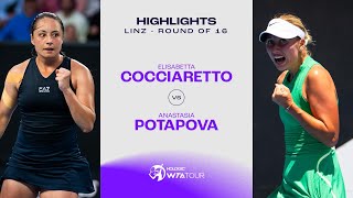 Anastasia Potapova vs Elisabetta Cocciaretto  2024 Linz Round of 16  WTA Match Highlights [upl. by Lorrimor]