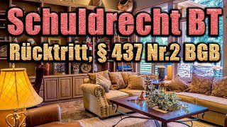 Rücktritt § 437 Nr 2 BGB  Schuldrecht BT 10 [upl. by Linette]