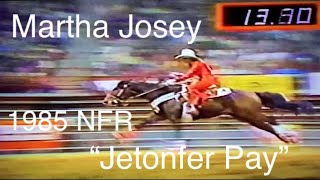 Martha Josey amp quotJetonfer Payquot 1985 NFR Barrel Racing [upl. by Nomahs]