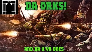 40k Lore The Orks [upl. by Stillman]