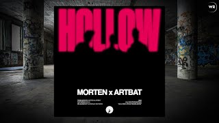 MORTEN amp ARTBAT feat Bonn  Hollow  Insomniac Records [upl. by Nossila]