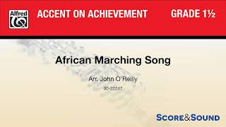 African Marching Song arr John OReilly – Score amp Sound [upl. by Holub652]