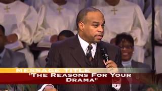 quotThe Reasons for your Dramaquot Pastor John K Jenkins Sr [upl. by Lowell290]