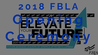 2018 FBLA NLC  Opening Ceremony [upl. by Rad634]