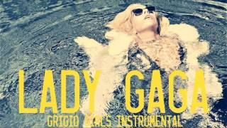 Lady Gaga  Grigio Girls Instrumental [upl. by Queri]