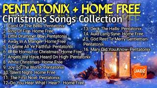 PENTATONIX  HOME FREE Christmas Songs Collection [upl. by Eyak]