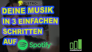 Auf Spotify Musik hochladen mit DISTROKID 2020 Tutorial in 3 EINFACHEN Schritten DeutschGerman [upl. by Marion]