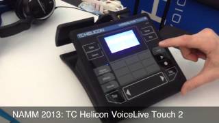 NAMM 2013 TC Helicon VoiceLive Touch 2 [upl. by Raskind]