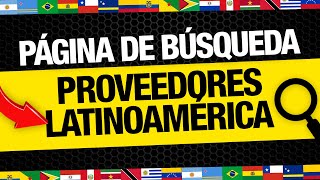 Como buscar fabricantes y proveedores en latinoamerica para importar a USA y Europa [upl. by Gnehc537]