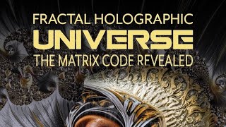 Fractal Holographic Universe The Martix Code Revealed by Billy Carson [upl. by Tihw524]