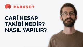 Cari Hesap Takibi Nedir Nasıl Yapılır [upl. by Eaj]