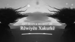 Rêwiyên Xakurkê  KURDİSH TRAP REMİX PROD AŞİTİ BEATS amp HELBEST ARİ [upl. by Claudius845]