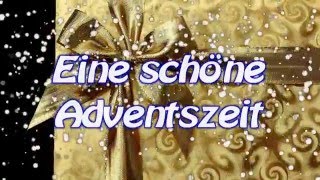 Whatsapp Adventsgrüße Eine schöne Adventszeit [upl. by Anaujnas964]