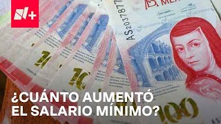 Salario Mínimo en 2024 ¿Cuánto aumentó en México  Despierta [upl. by Nessaj142]