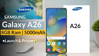 Samsung galaxy A26 5G Smartphone Launch date in india With 5000mAh Big Battery  Coming soon [upl. by Evanthe737]