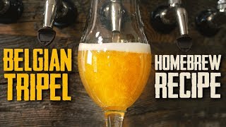 How to Brew Belgian Tripel Homebrew Beer Recipe [upl. by Ellerahs]