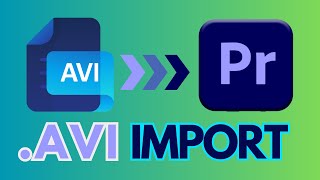 AVI File Wont Import to Premiere Pro SOLVED [upl. by Ailalue854]