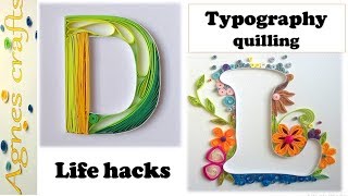 How to quill letters  Tips and tricks in quilling letters quilling typography [upl. by Zevahc980]