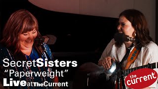 Secret Sisters – Paperweight live on The Current [upl. by April69]