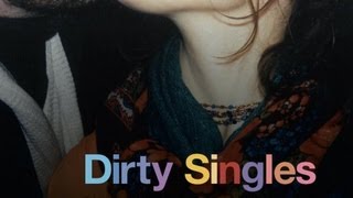 DIRTY SINGLES Trailer [upl. by Paola]