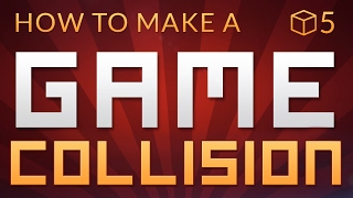 How to make a Video Game in Unity  COLLISION E05 [upl. by Irmo]