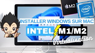 🍎 INSTALLER WINDOWS SUR MAC  Processeur M1M2 ou INTEL [upl. by Aytac130]