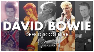 DEEP DISCOG DIVE David Bowie [upl. by Twelve]