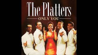 The Platters  Only You 1955 [upl. by Valentin]