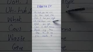 Worth it lyrics status video  shorts youtubeshorts music worthit [upl. by Lennahc]