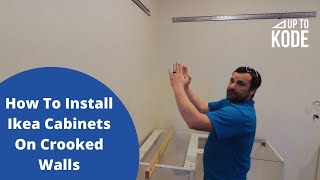 How To Install Ikea Cabinets On Crooked Walls [upl. by Marentic]