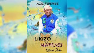 LIKIZO YA MAPENZI Official Audio KWEMBEKIDINGI [upl. by Ralyt]