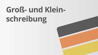 Groß und Kleinschreibung – Eigennamen  Deutsch  Rechtschreibung und Zeichensetzung [upl. by Airdnala277]