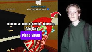 Take Care  Think Of Me Once In A While Take Care  Roblox Piano  sheets in desc [upl. by Sillek366]