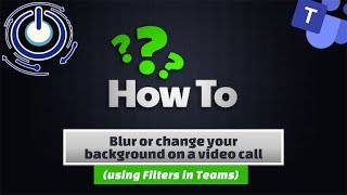 Teams  Blur or change your background on a video call [upl. by Etnovahs409]