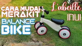 Merakit Balance Bike Labeille INUI Sepeda keseimbangan anak 18 bulan [upl. by Aridnere]