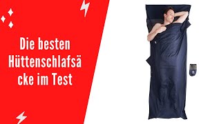 ✅ Die besten Hüttenschlafsäcke im Test  Top 5 [upl. by Charbonneau]